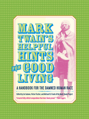 cover image of Mark Twain's Helpful Hints for Good Living